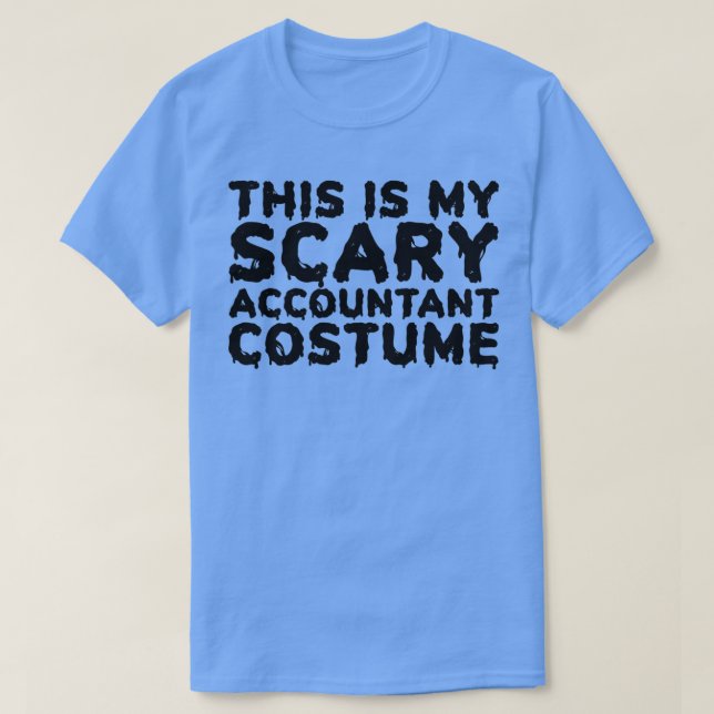 Das ist mein Beängstigendes Buchhalterkostüm Funny T-Shirt (Design vorne)