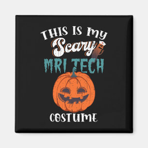 Das ist mein Beängstigendes MRI-Tech-Kostüm-Funny- Magnet