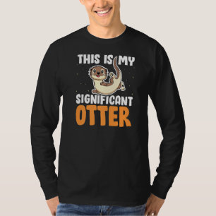 Das ist mein bedeutender Otter Funny River Otter S T-Shirt