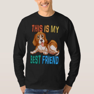 Das ist mein bester Freund für Hundebesitzer und P T-Shirt
