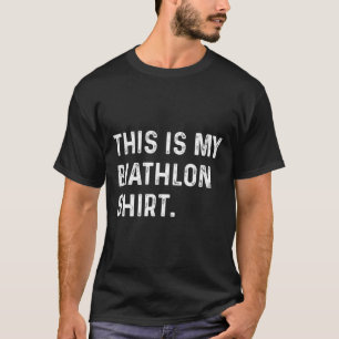 Das ist mein Biathlon-Shirt - Skifahren T-Shirt