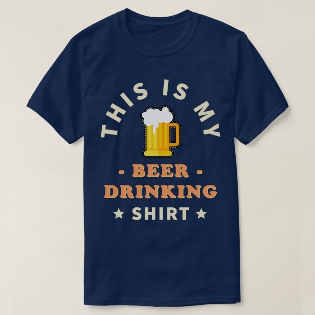 Das ist mein Bier-Trinken T-Shirt (Design vorne)