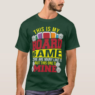 Das ist mein Brettspiel, viele andere sind ähnlich T-Shirt