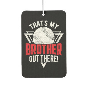 Das ist mein Bruder da draußen! Baseball-Bruder Autolufterfrischer