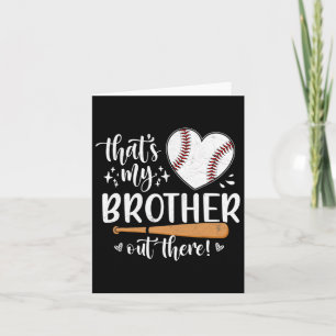 Das ist mein Bruder da draußen BaseballSchwester 1 Karte