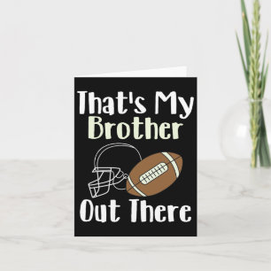 Das ist mein Bruder da draußen Football Familie Bi Karte