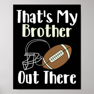Das ist mein Bruder da draußen Fußballfamilie Bigg Poster
