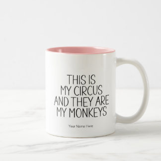 Das ist mein Circus Affen - Funny Mama Spaß Sprich Zweifarbige Tasse