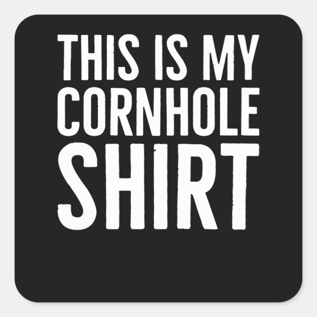 Das ist mein Cornhole-Shirt Quadratischer Aufkleber (Vorderseite)