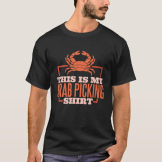 Das ist mein Crab Picking , Crab Fishing Crab Junt T-Shirt