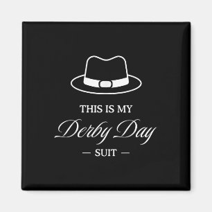 Das ist mein Derby Day Anzug - Racing Funny Der Magnet