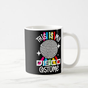 Das ist mein Disco-Kostüm Funny aus den 1970er Jah Kaffeetasse