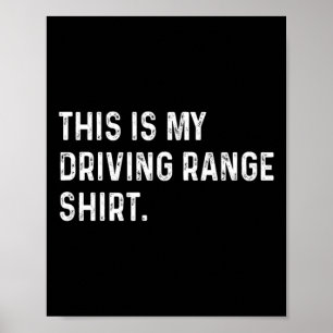 Das ist mein Driving Range-Shirt - Golf Golfer Gol Poster