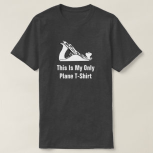 Das ist mein einziger Flugzeug-T - Shirt