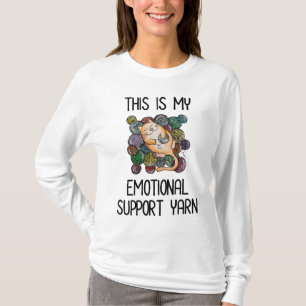 Das ist mein emotionales Unterstützungsgarn T-Shirt