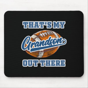 Das ist mein Enkel da draußen Fußball-Cheer Grandm Mousepad