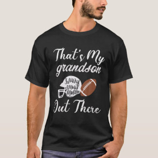 Das ist mein Enkel da draußen Fußballgroßmutter Qu T-Shirt