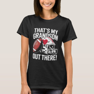 Das ist mein Enkel dort draußen Football Liebe T-Shirt