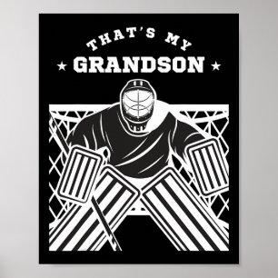 Das ist mein Enkel Eishockey-Torhüter Fan Opa G Poster