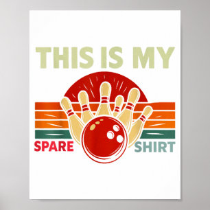 Das ist mein Ersatz-Bowling Lustiger Bowler Männer Poster