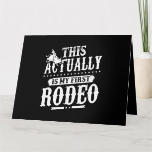 Das ist mein erster Rodeo Cowboy Bull, der uns rei Karte