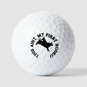 Das ist mein erstes Rodeo Golfball