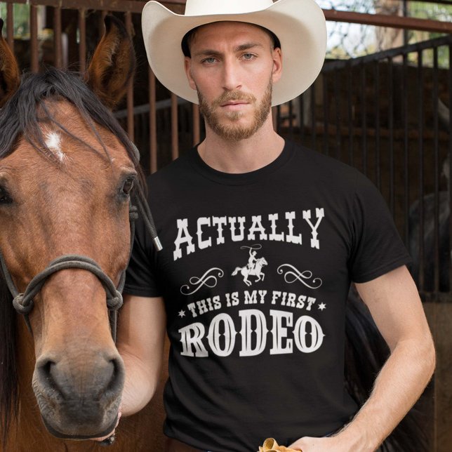 Das ist mein erstes Rodeo T-Shirt (Von Creator hochgeladen)