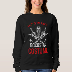 Das ist mein faules Rockstar-Kostüm Rock N Roll Gi Sweatshirt