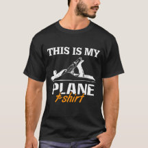 Das ist mein Flugzeug T - Shirt Holzbearbeitung Ho
