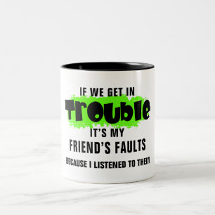 Das ist mein Freund Fault Funny Sprichwort Zweifarbige Tasse