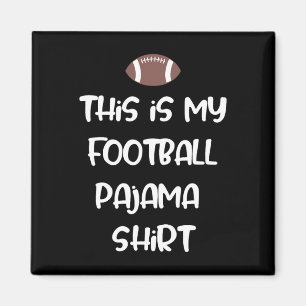 Das ist mein Fußball-Pyjama-Shirt für Spieler Jung Magnet