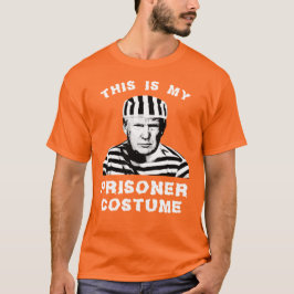 Das ist mein Gefangener Trump-Kostüm T-Shirt