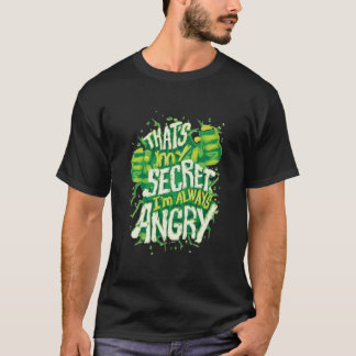 Das ist mein Geheimnis, I&x27;m immer wütend klass T-Shirt