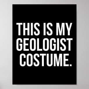 Das ist mein Geologen-Kostüm lustiges Halloween-Sh Poster