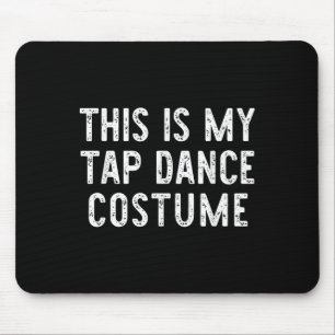 Das ist mein Gestochen Tanzkostüm Halloween Easy D Mousepad