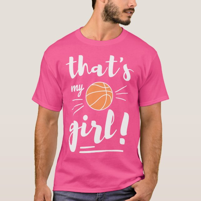 Das ist mein Girl Basketball Basketball Basketball T-Shirt (Vorderseite)