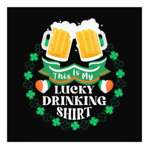 Das ist mein Glück beim Biertrinken am St. Patrick Fotodruck