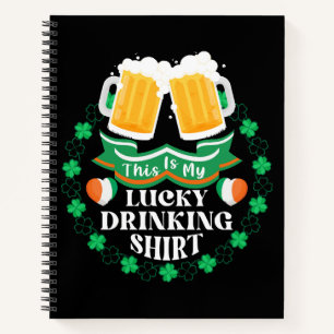 Das ist mein Glück beim Biertrinken am St. Patrick Notizbuch