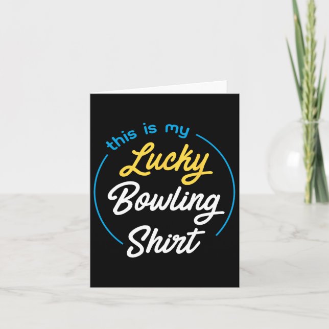 Das ist mein Glück Bowling Shirt Bowling Funny Bow Karte (Vorderseite)