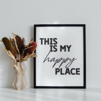 Das ist mein glücklicher Place Wall Art für das Wo Poster
