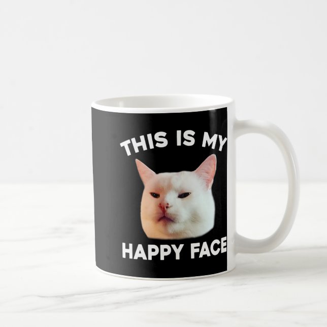Das ist mein glückliches Gesicht, die Katze Meme S Kaffeetasse (Rechts)