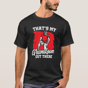 Das ist mein Großvater da draußen, American Footba T-Shirt
