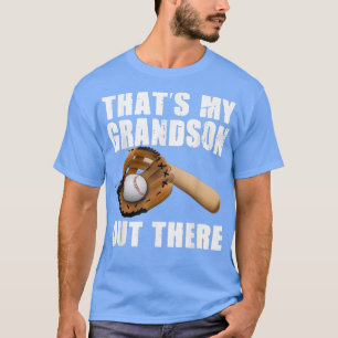 Das ist mein Großvater da draußen Baseball Player T-Shirt