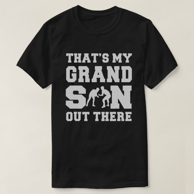 Das ist mein Großvater da draußen Wrestling T-Shirt (Design vorne)