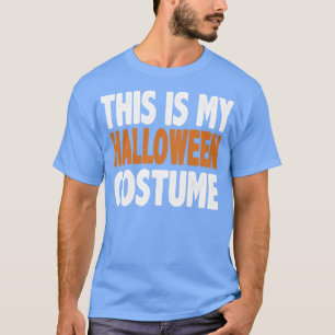 Das ist mein halbes Kostüm T-Shirt