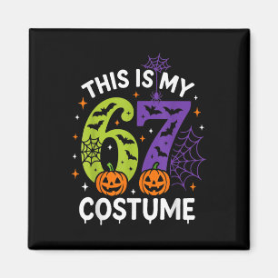 Das ist mein Halloween 67 Kostüm Lustiges 67 Hallo Magnet