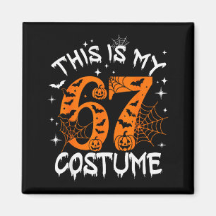 Das ist mein Halloween 67 Kostüm Nummer 6 7 Meme S Magnet