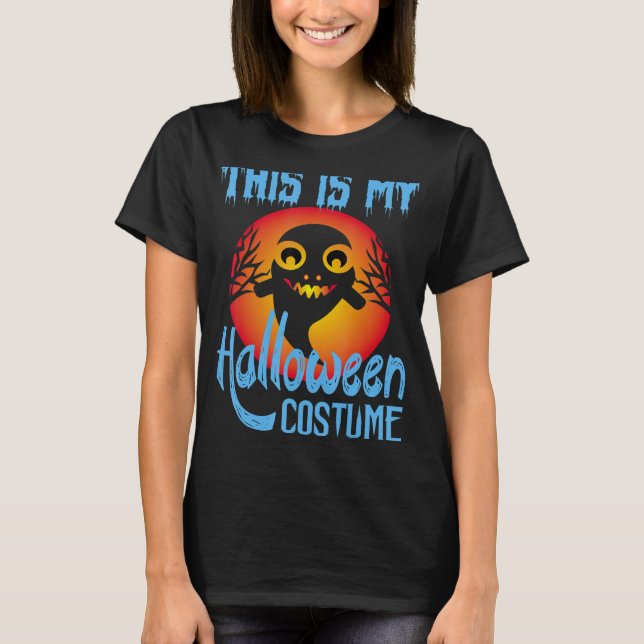 Das ist mein Halloween-Kostüm 1 T-Shirt (Vorderseite)
