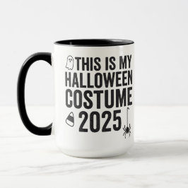Das ist mein Halloween-Kostüm 2025 Tasse