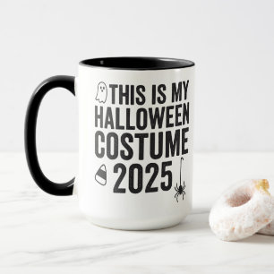 Das ist mein Halloween-Kostüm 2025 Tasse
